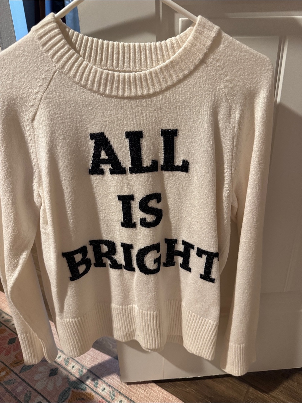 LOFT Cream Crewneck Sweater with Black 'ALL IS BRIGHT' Text
